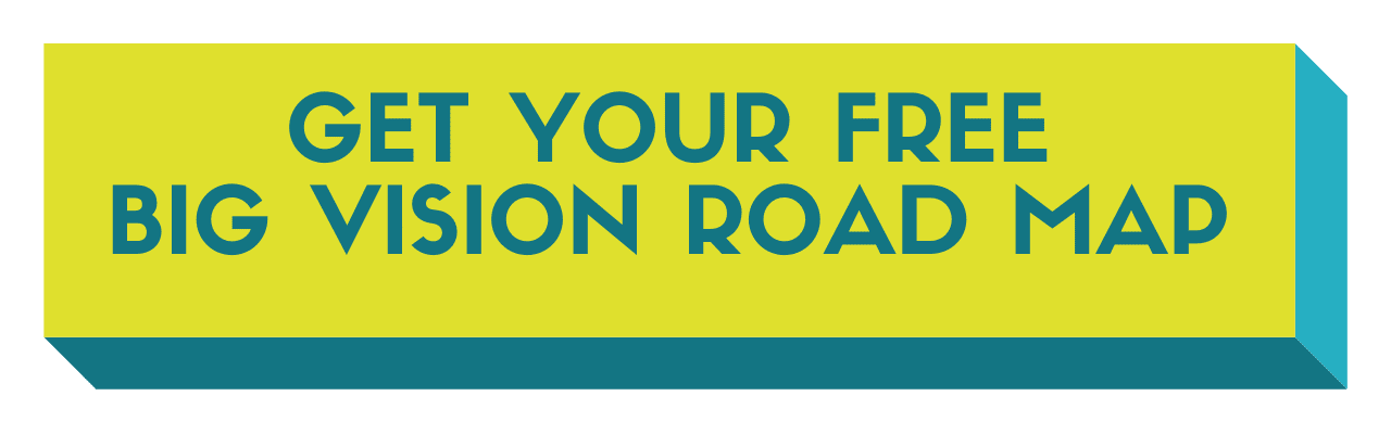 big vision roadmap