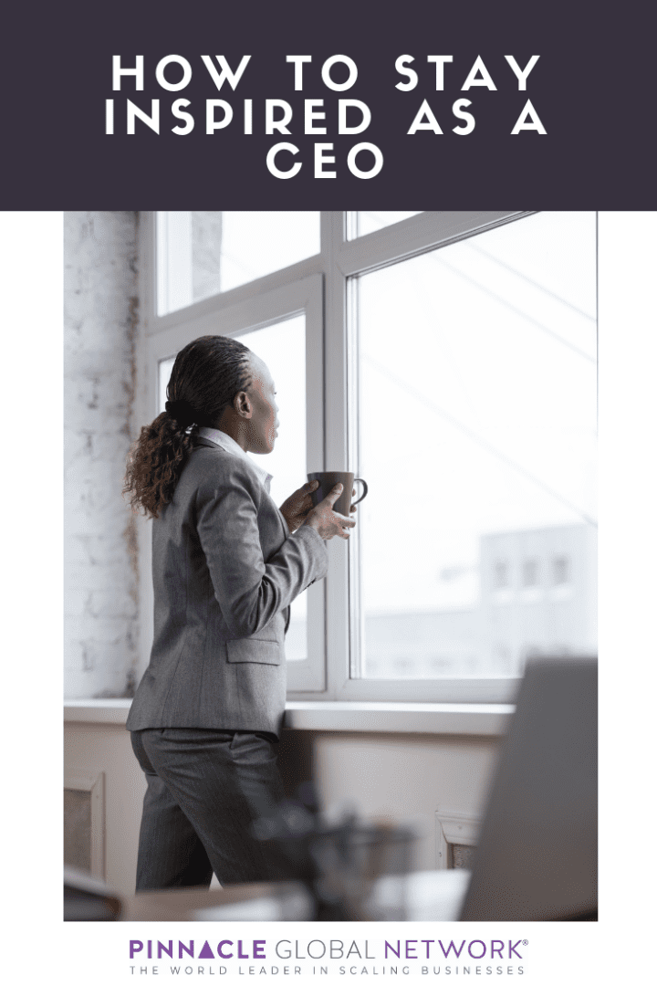 How to Stay Inspired as a CEO
